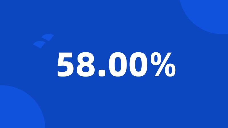 58.00%