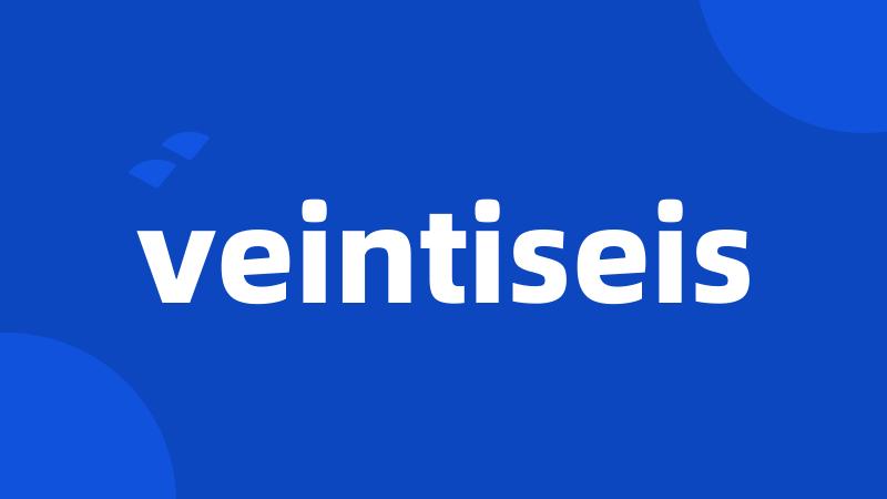 veintiseis