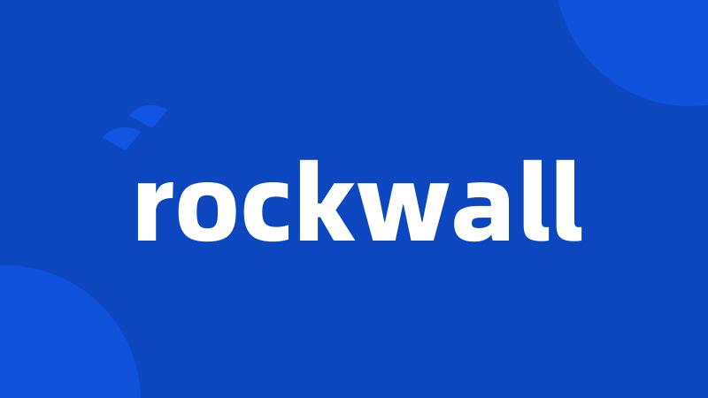 rockwall