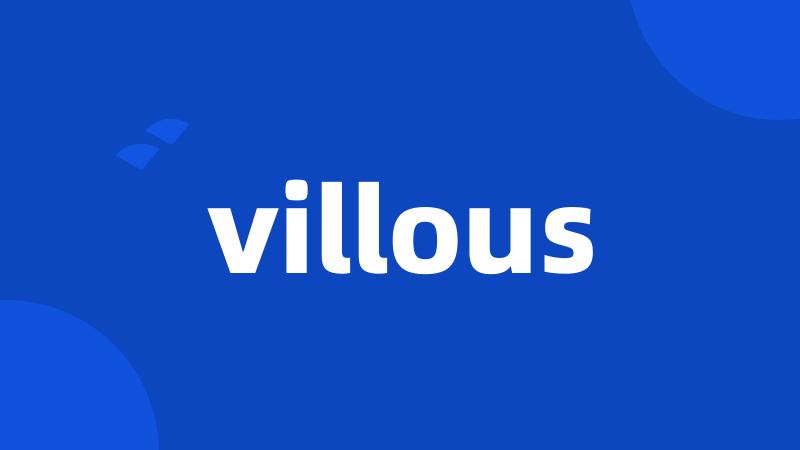 villous