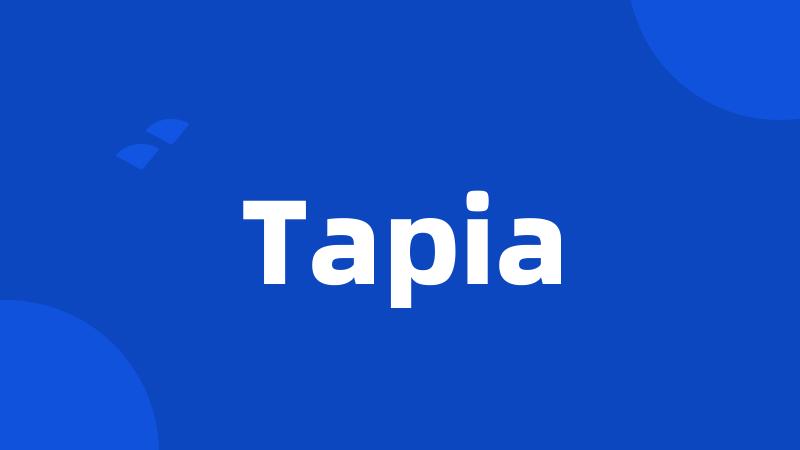 Tapia