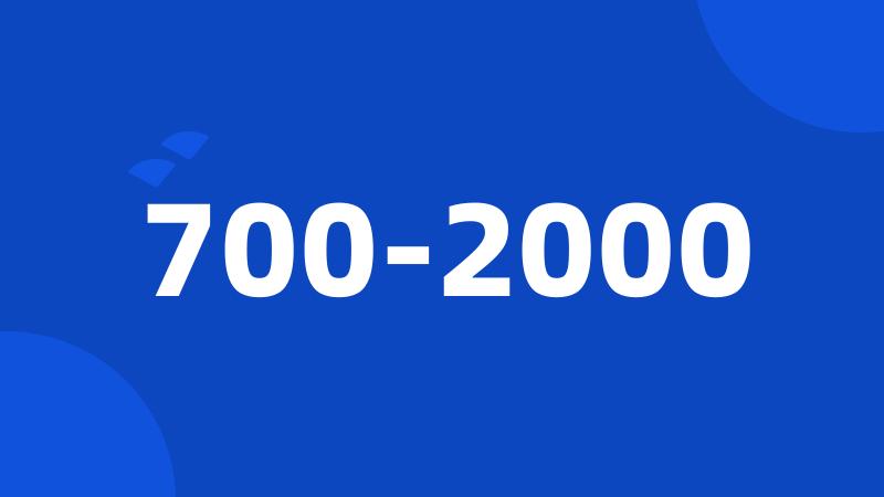 700-2000
