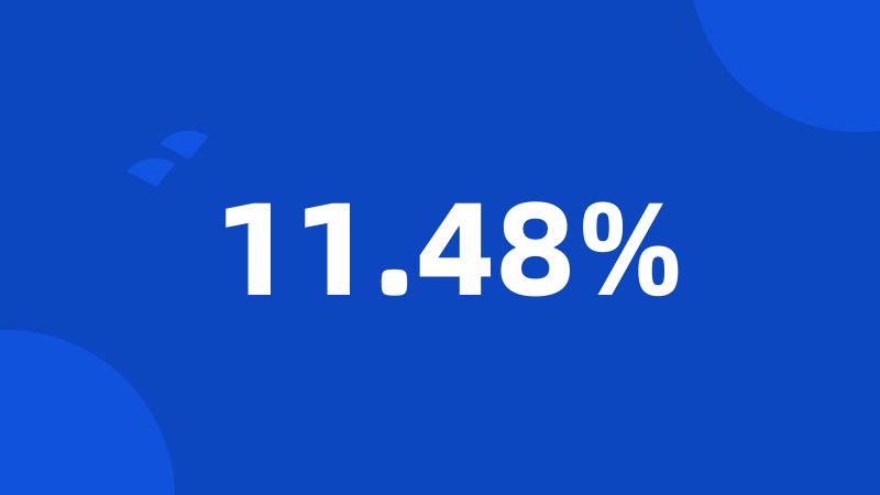 11.48%