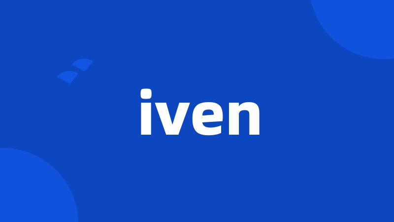 iven