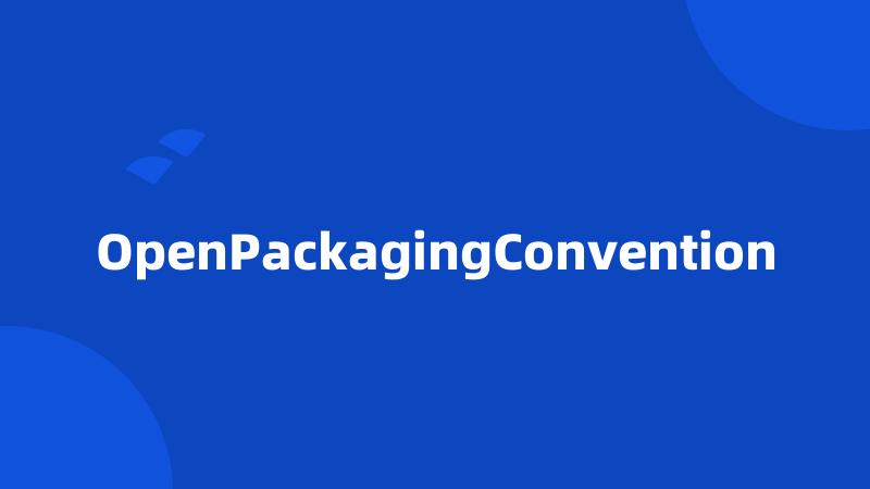 OpenPackagingConvention