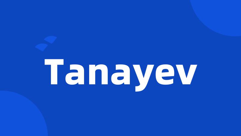 Tanayev