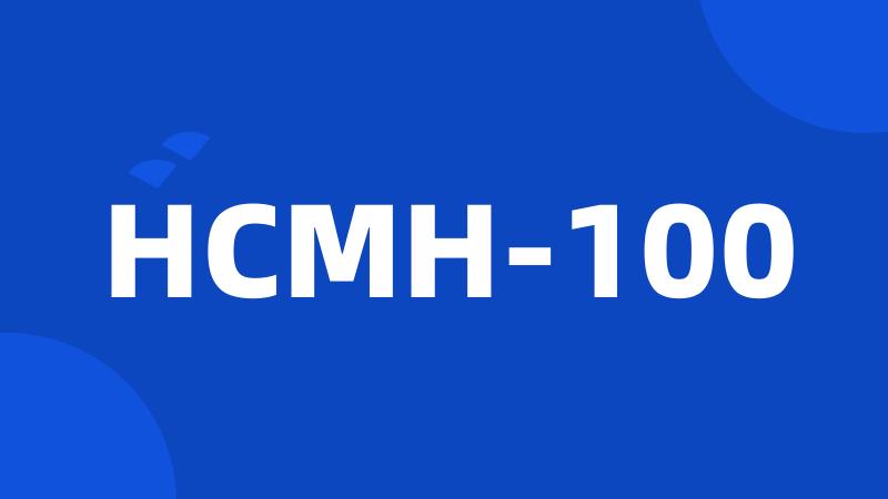 HCMH-100