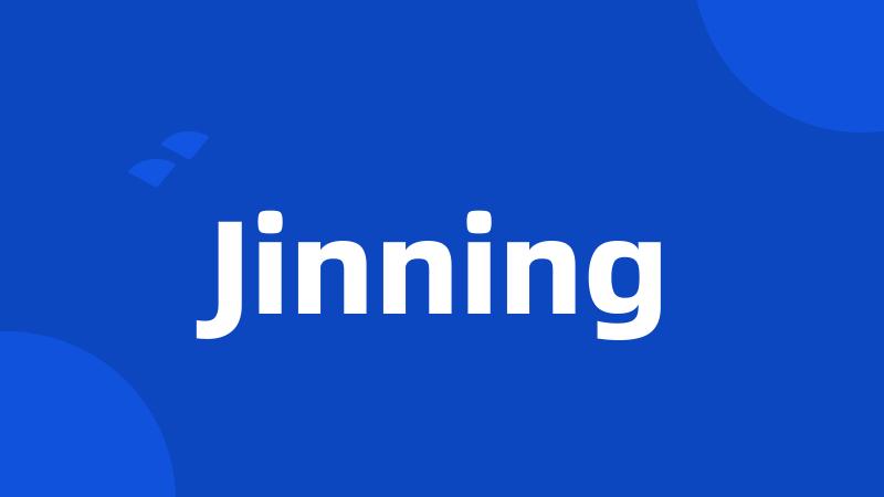 Jinning