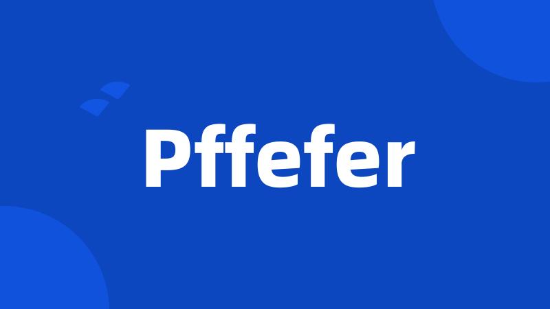 Pffefer