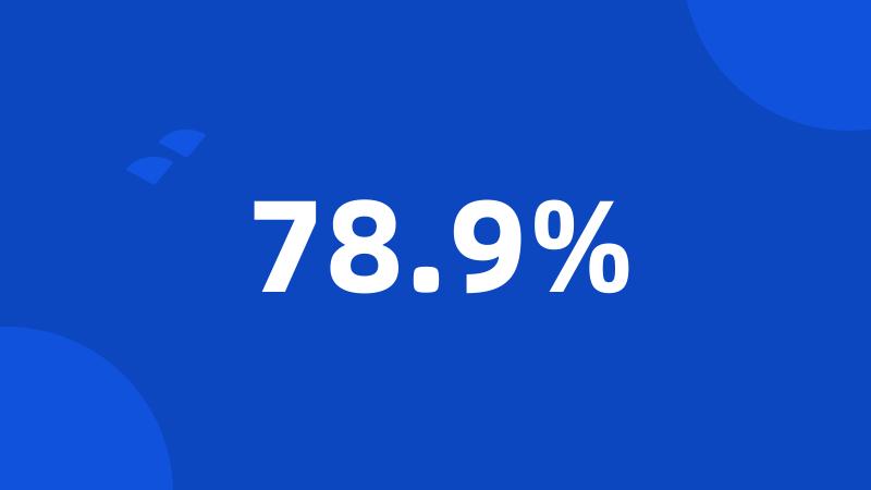 78.9%