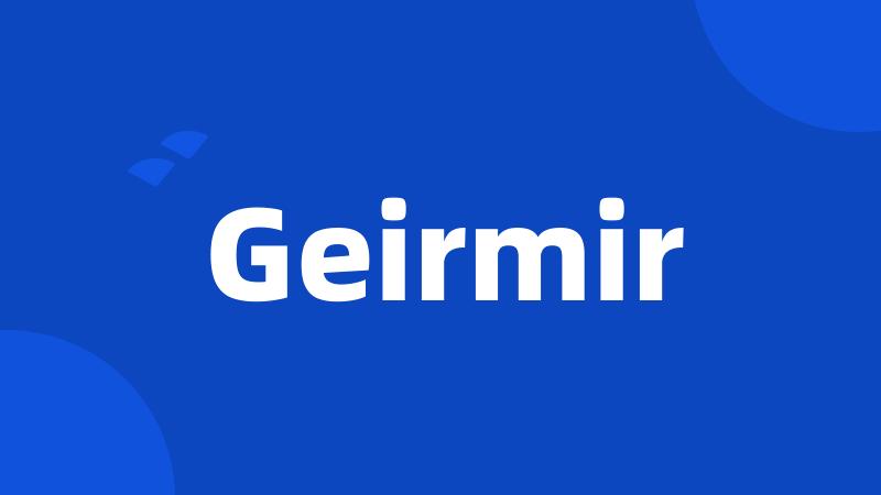 Geirmir