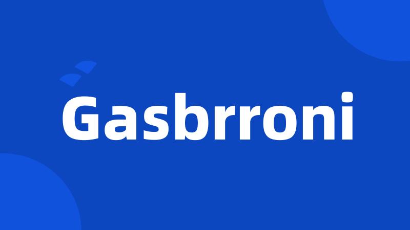 Gasbrroni