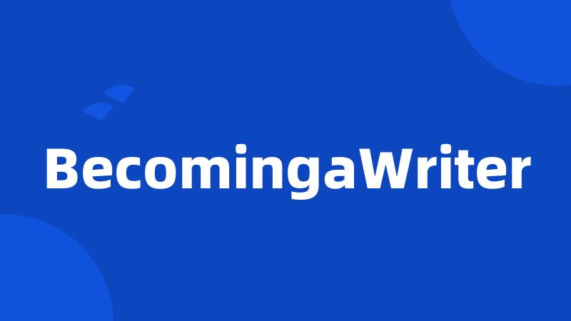 BecomingaWriter