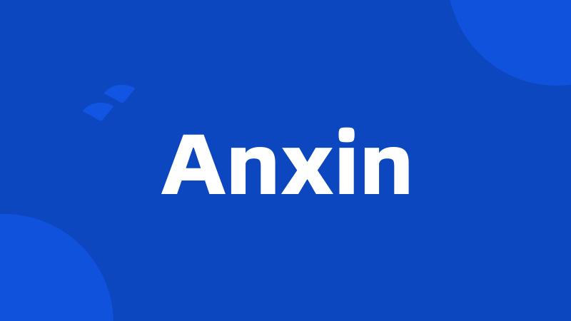 Anxin