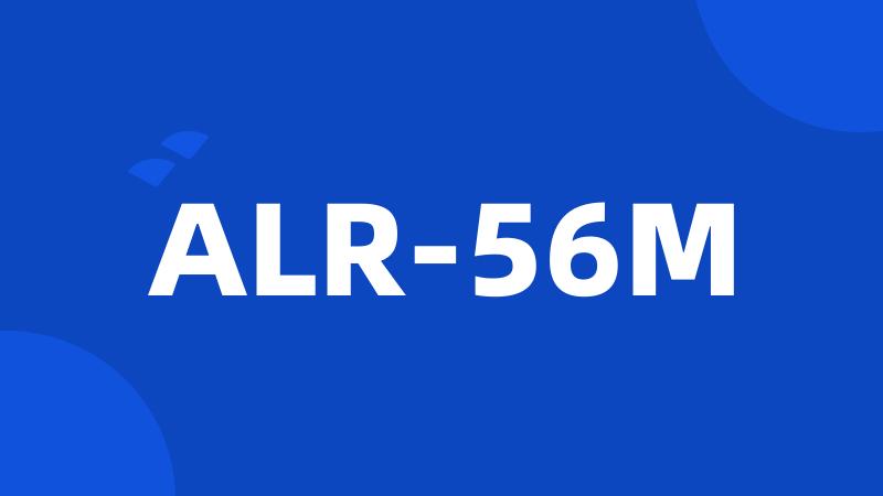 ALR-56M