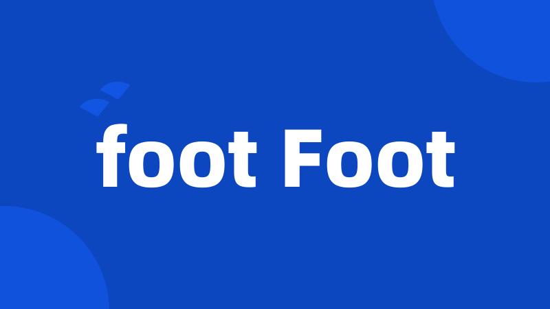 foot Foot