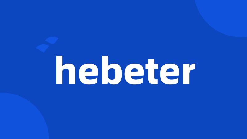 hebeter