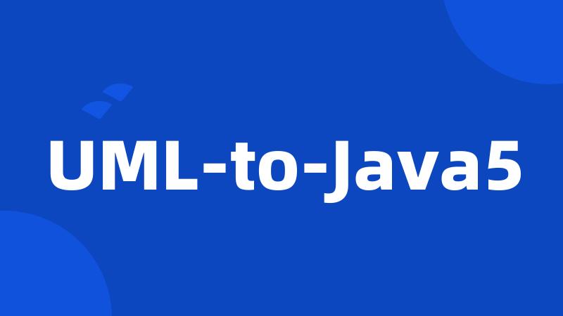 UML-to-Java5