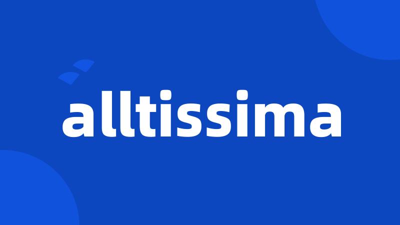 alltissima