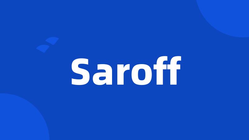 Saroff