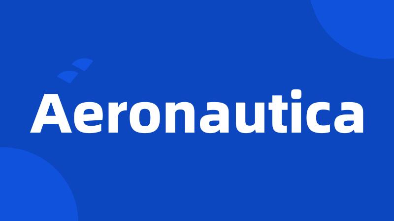 Aeronautica