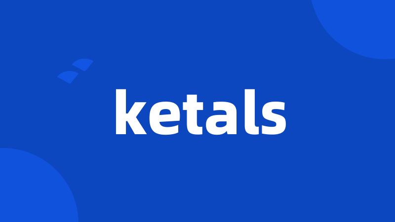 ketals