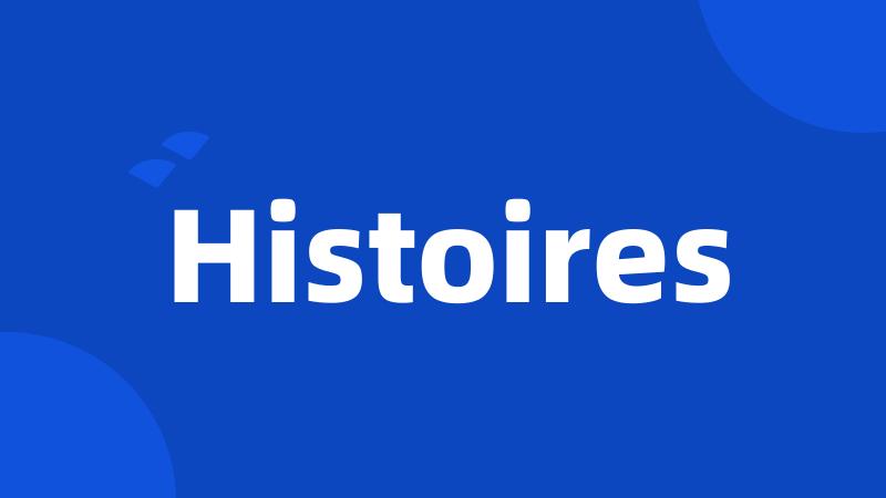 Histoires