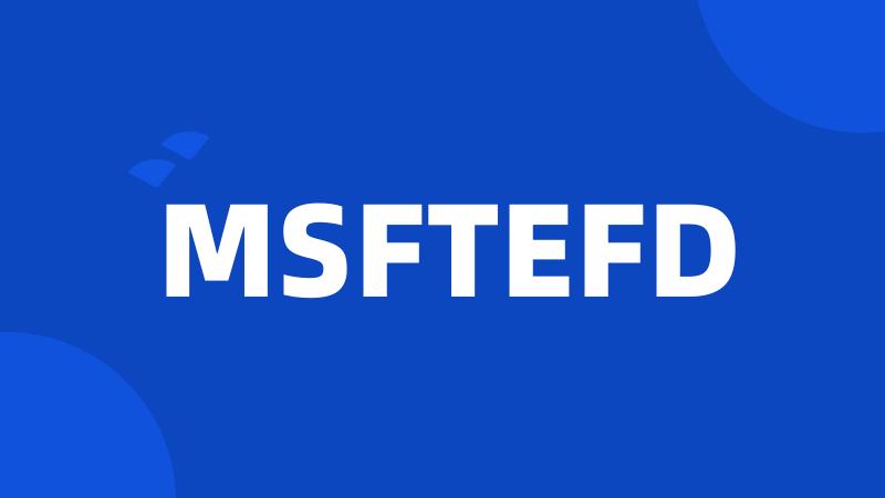 MSFTEFD