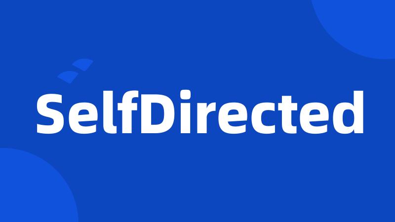 SelfDirected