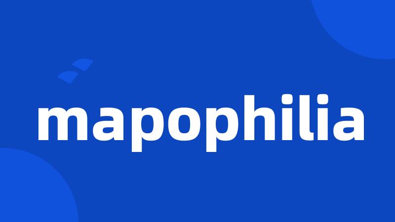 mapophilia