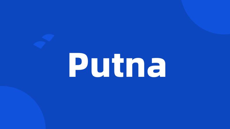 Putna