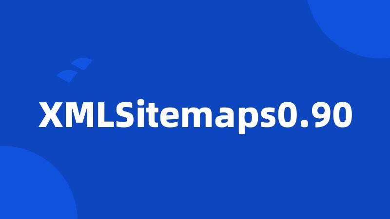 XMLSitemaps0.90