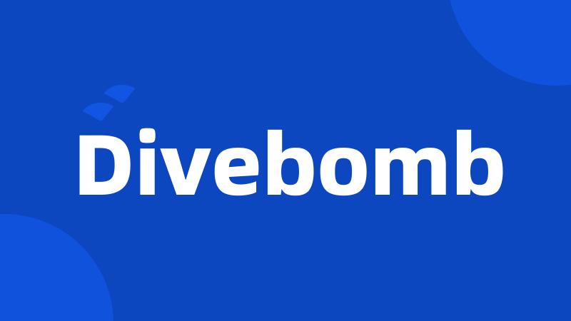 Divebomb