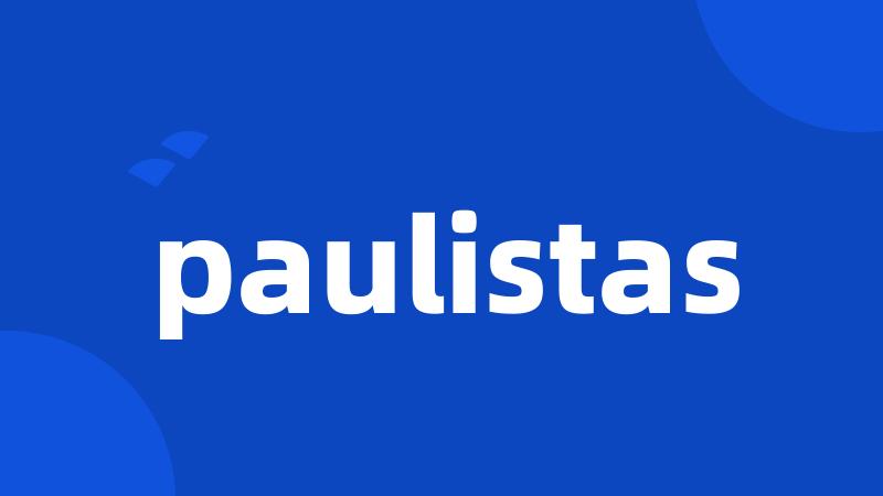 paulistas