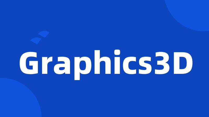 Graphics3D