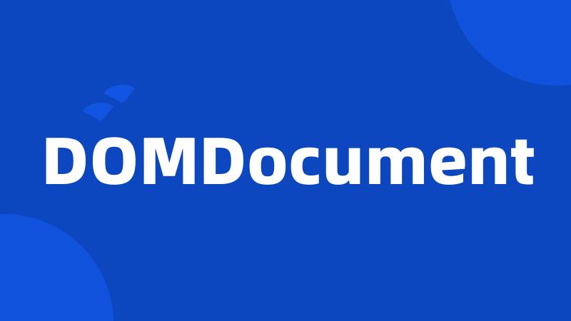 DOMDocument