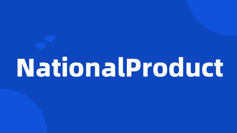NationalProduct