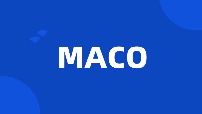 MACO