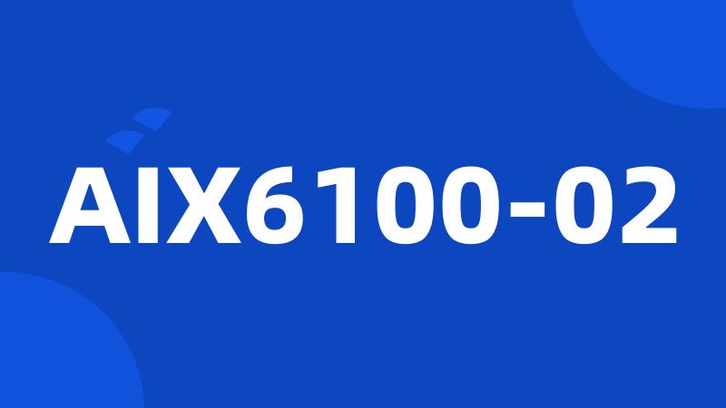 AIX6100-02