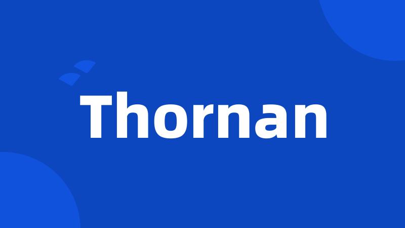 Thornan
