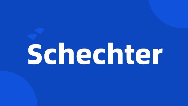 Schechter