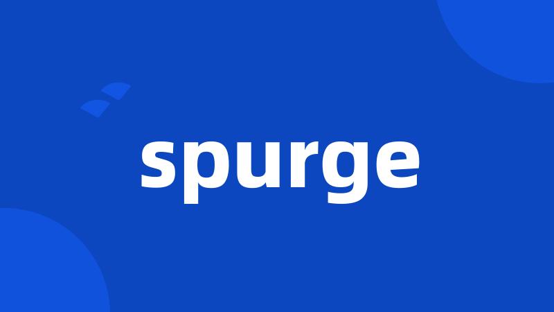 spurge