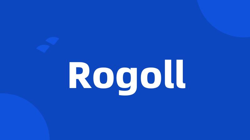 Rogoll