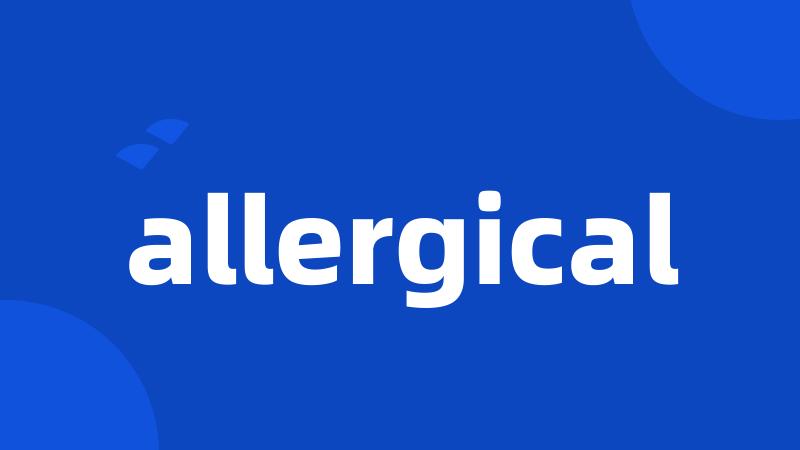 allergical