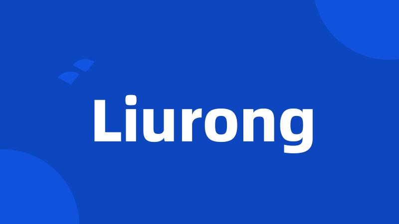 Liurong