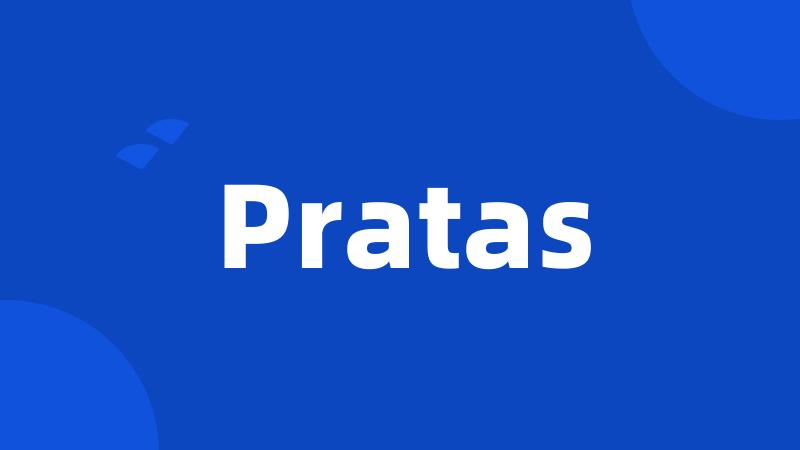 Pratas