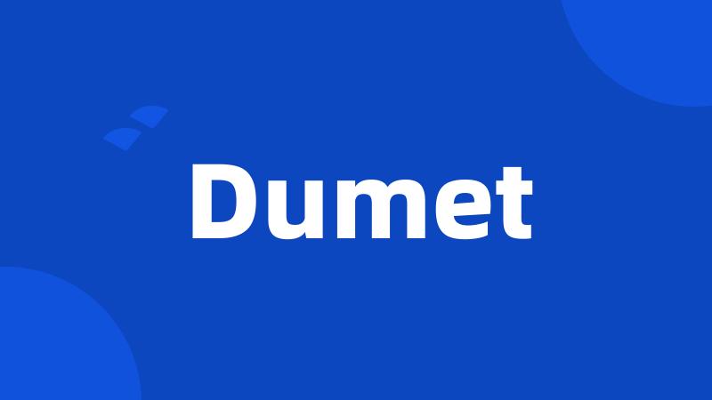 Dumet