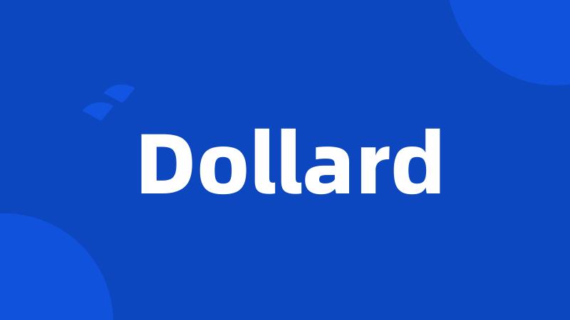 Dollard