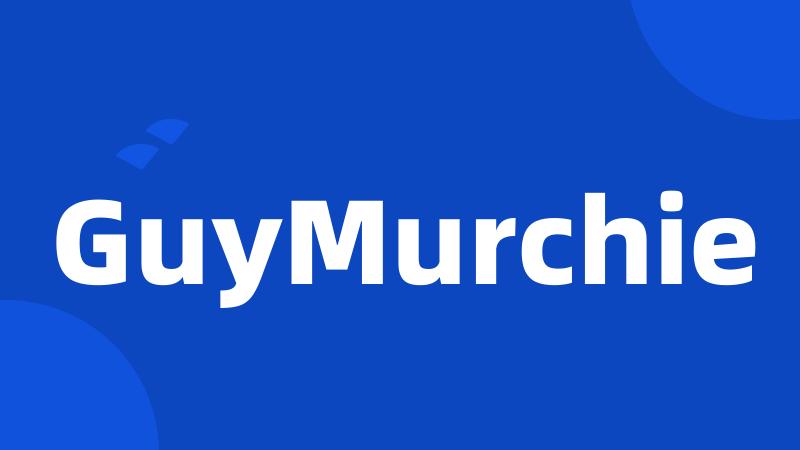 GuyMurchie