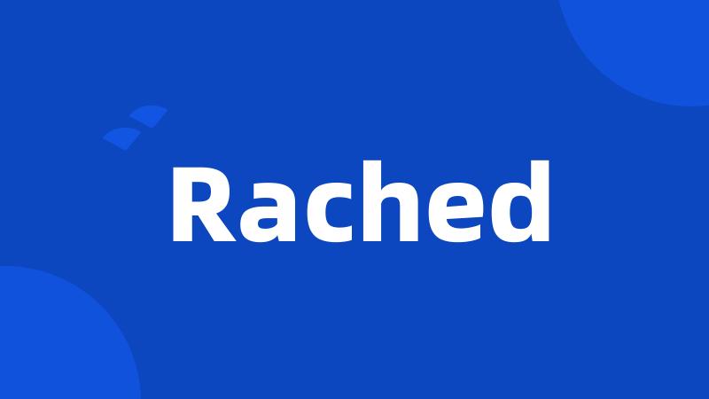 Rached